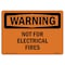 Signmission OSHA WARNING Sign, Not For Electrical Fires, 10in X 7in Rigid Plastic, 7" W, 10" L, Landscape OS-WS-P-710-L-12734 - alternate 1